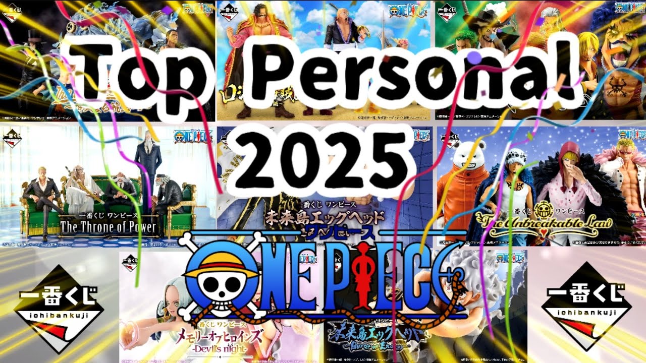 TOP Personal 2025!! "Ichiban Kuji One Piece"