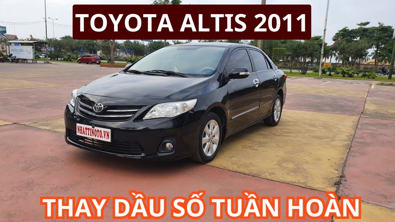 Cách thay dầu hộp số tự động tuần hoàn xe ô tô toyota Altis hộp số CVT 2011 .