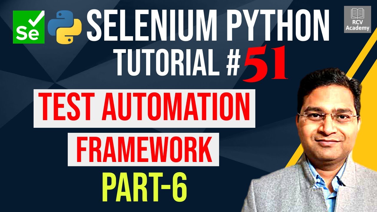 Selenium Python Tutorial #51 - Create Test Automation Framework- Part 6