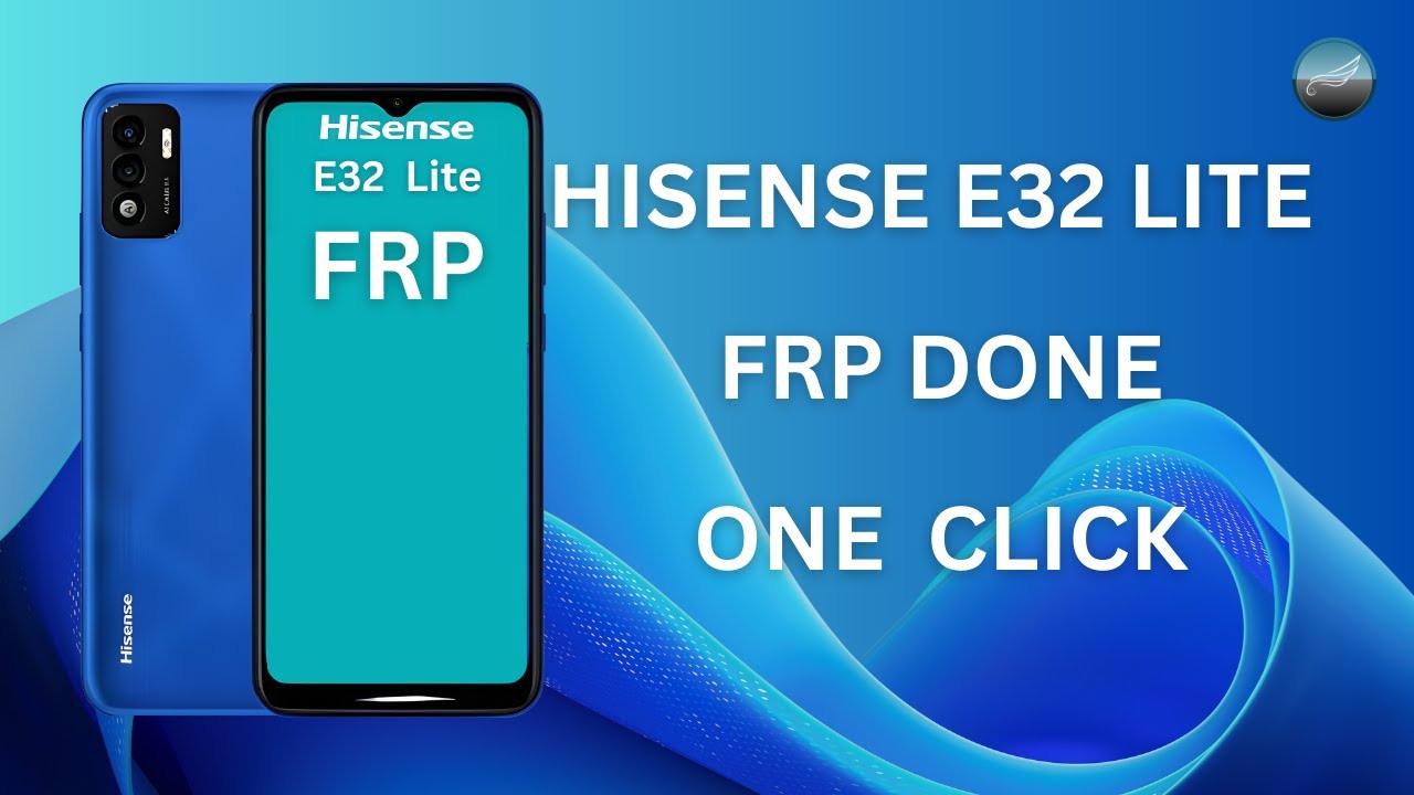 Hisense E32 Lite FRP Bypass Done One Click | 100% Working Method 2026 | PhonePoint Pro