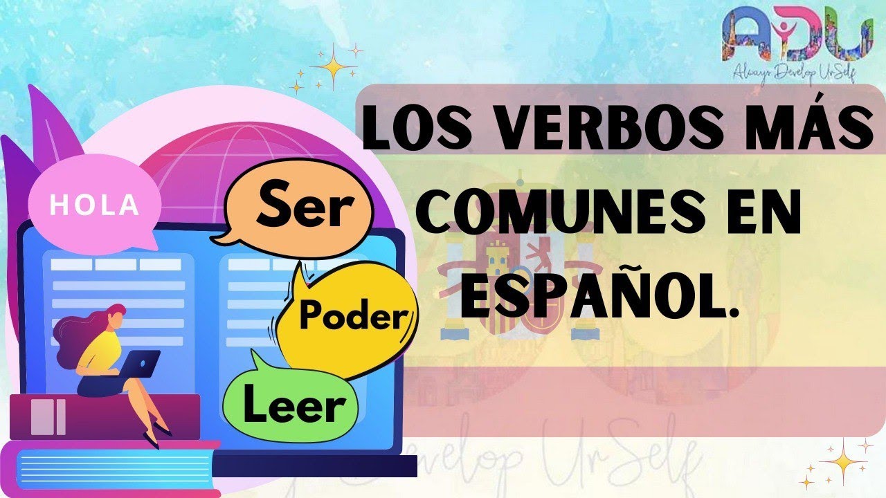 Los verbos más comunes en español -الأفعال الأكثر شيوعا في اللغة الإسبانية-short