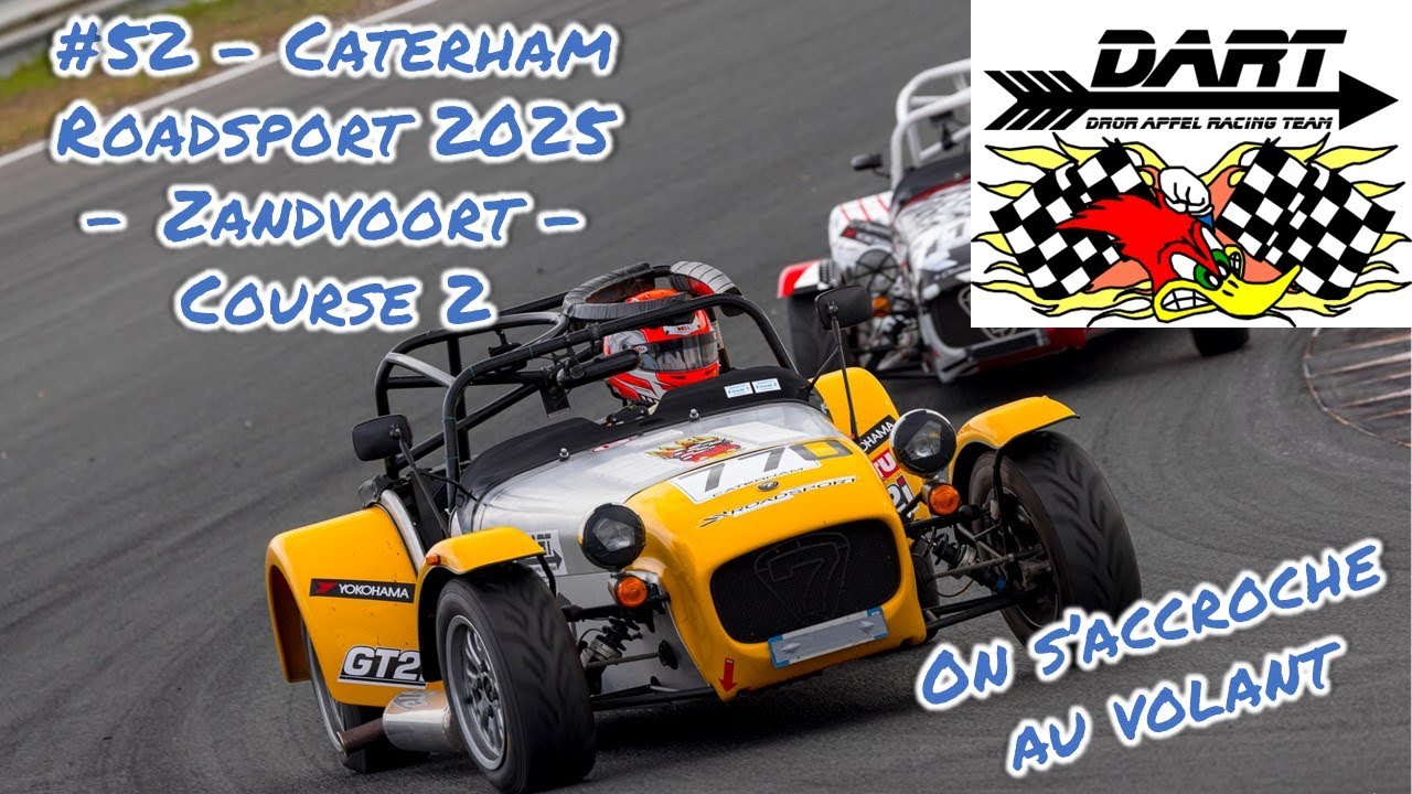 DART #52 Caterham Roadsport 2025   Zandvoort Course 2