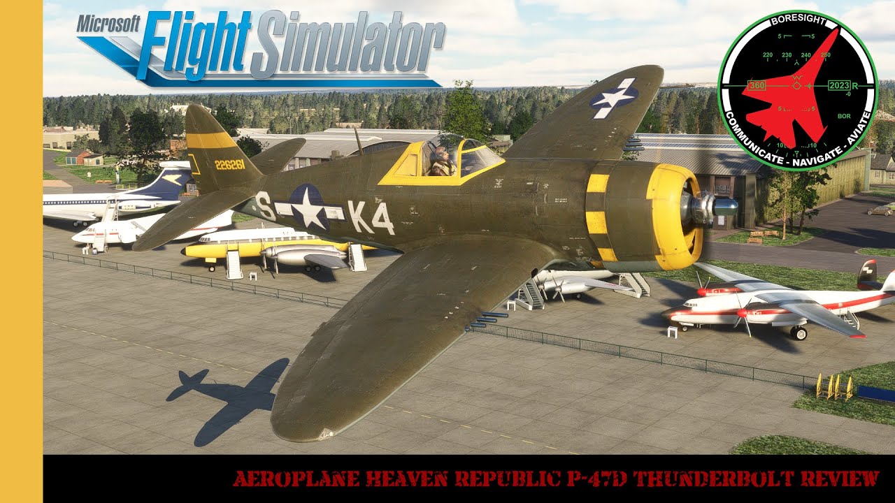 Aeroplane Heaven Republic P-47D Thunderbolt Review | The Jug | Warbird