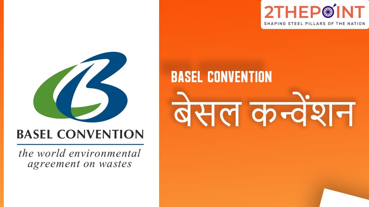 Basel Convention Overview - Explained | Current Affairs 2021 - 2THEPOINT #UPSC #IAS #IPS