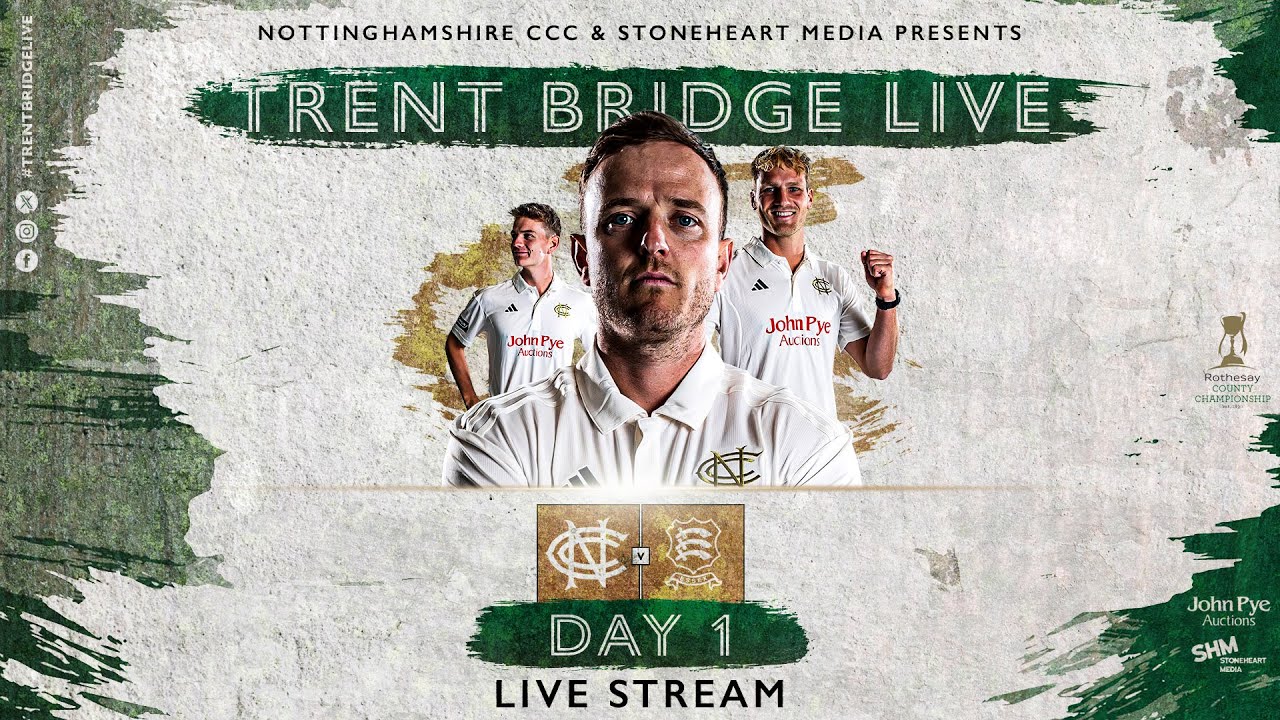 🔴 LIVE STREAM |  Day One | Nottinghamshire v Essex | Rothesay County Championship - Post Lunch