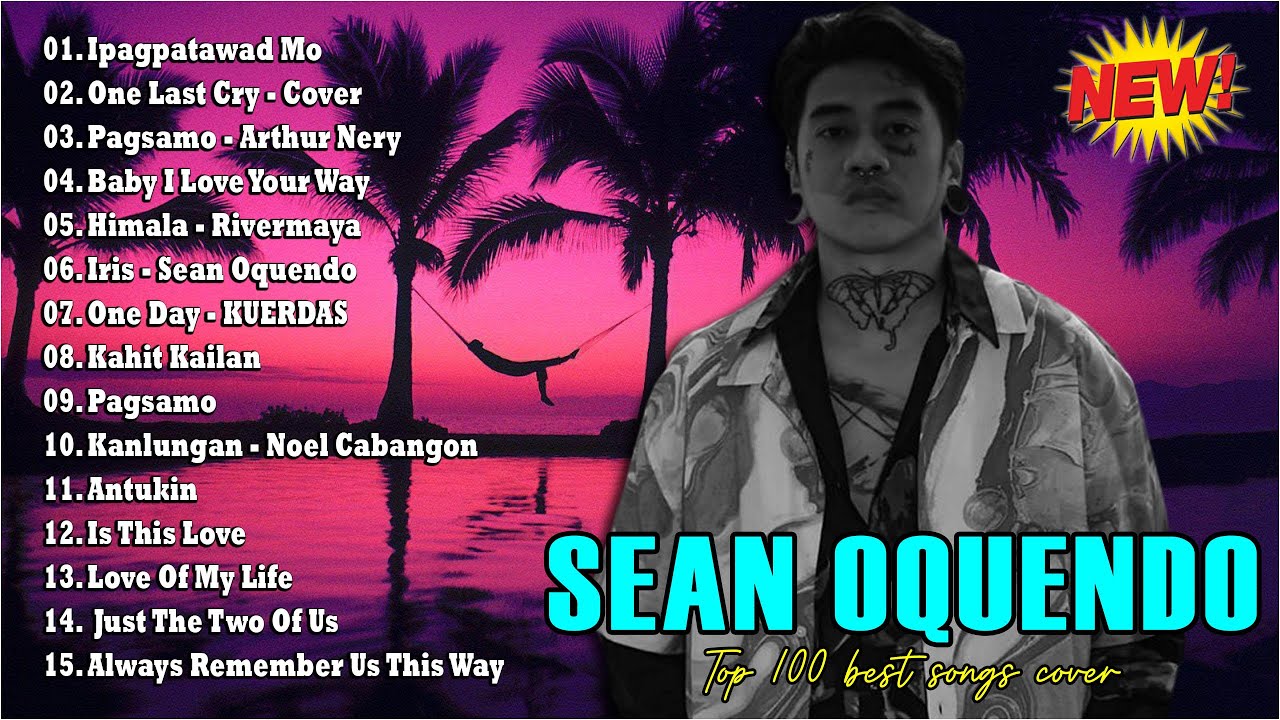Sean Oquendo Nonstop Songs 2023 - Sean Oquendo Best Cover Hits Songs - Greatest Hits Full Album 2023