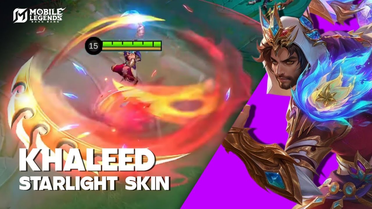 KHALEED STARLIGHT SKIN GAMEPLAY - SKILL EFFECTS REVIEW - Mobile Legends: Bang Bang