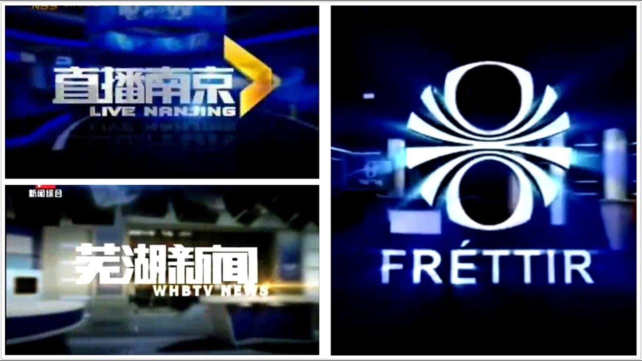 Intro compared:  RÚV Fréttir VS Nanjing Live VS Wuhu News