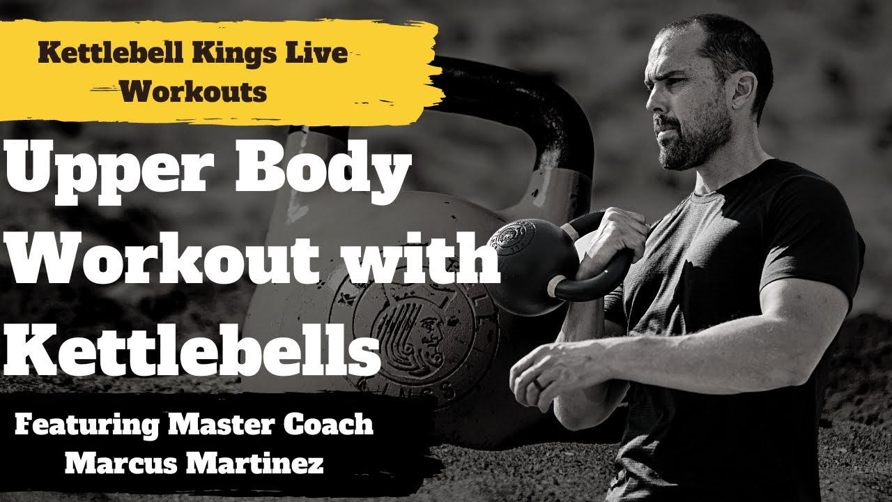 Upper Body Workout with Kettlebells
