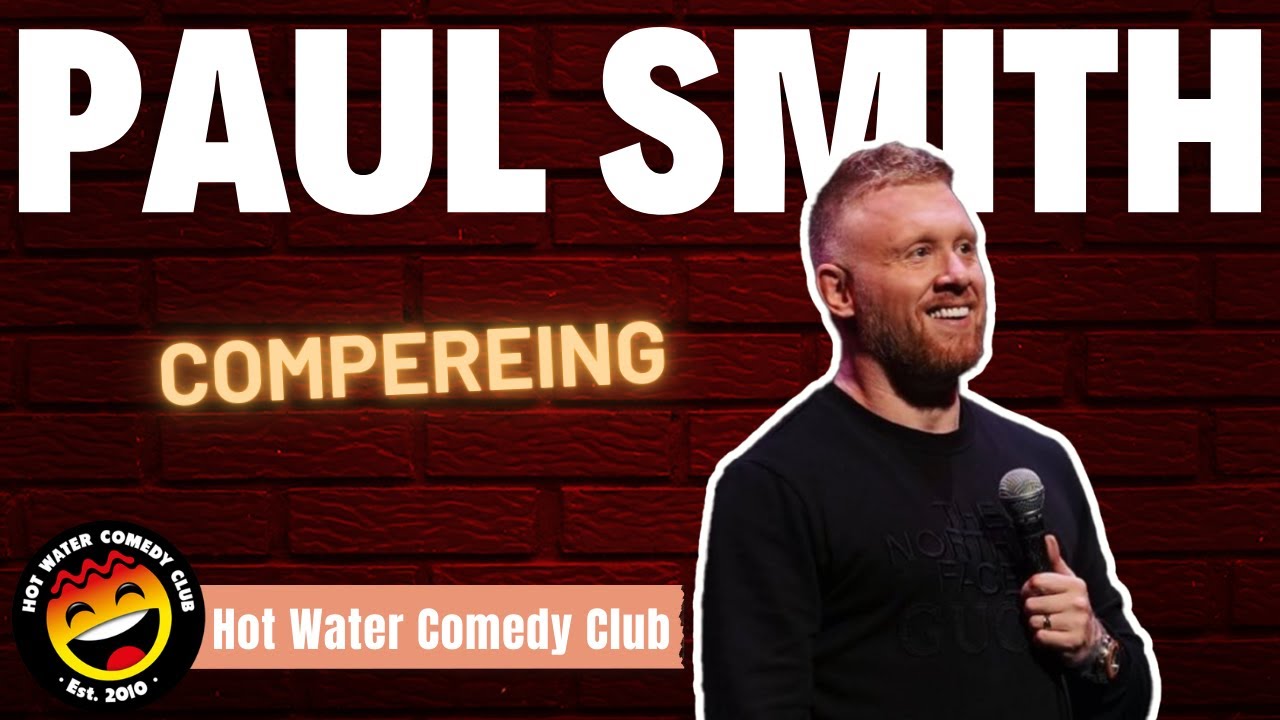 Paul Smith | Compering | Hot Water Comedy Club