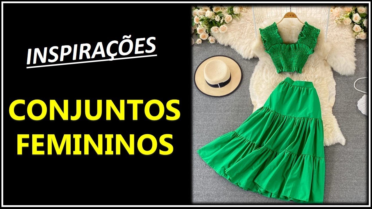 50 Belíssimos Conjuntos Femininos - Roupas Lindas ❤️