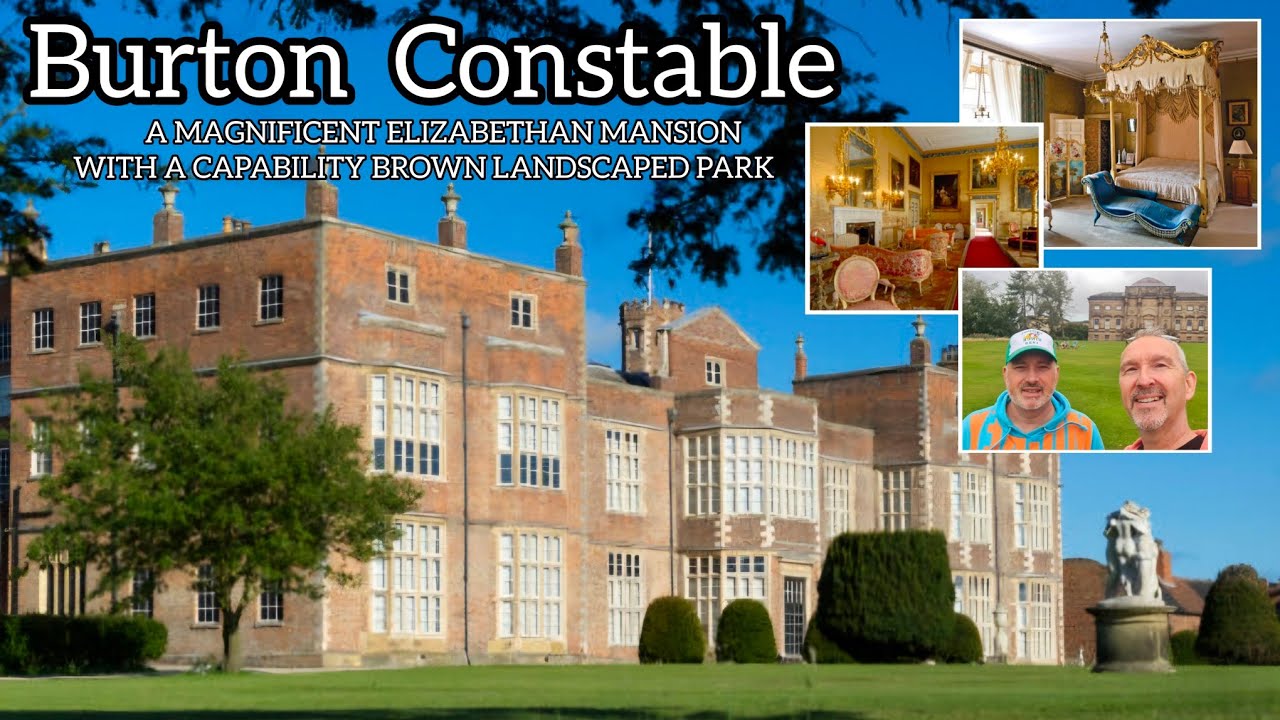 BURTON CONSTABLE a fine Elizabethan Mansion with Grandeur of a bygone era Step back in time with us!