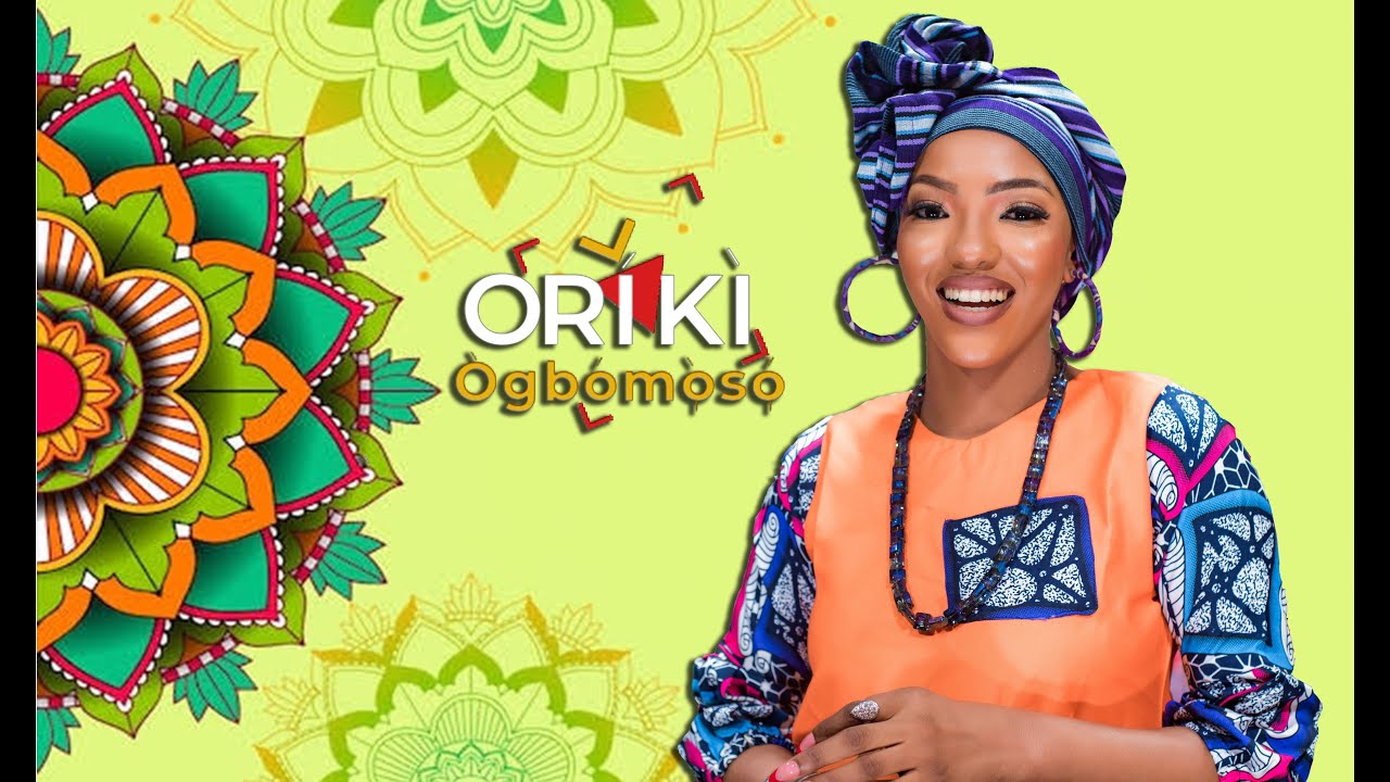 Oriki Ogbomosho - Celebrating the Strength, Beauty, and Royal Heritage of our People Oriki Season 3