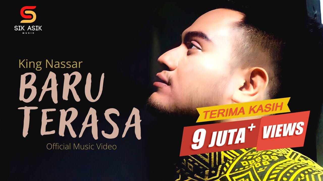 Nassar - Baru Terasa (Official Music Video) | King Nassar Oppa