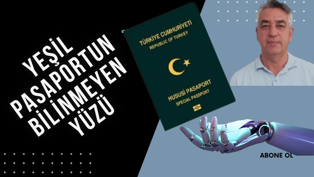 YEŞİL PASAPORTUN BİLİNMEYEN YÜZÜ