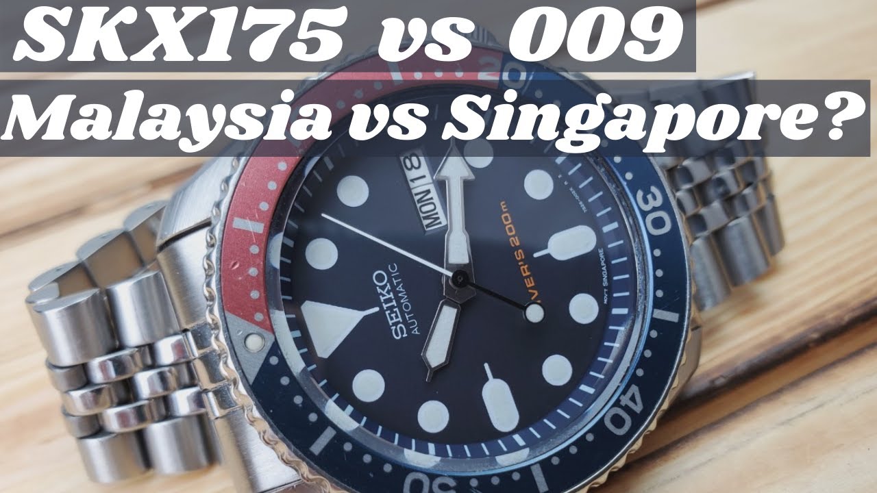 Are the SKX009 and SKX175 the same? Singapore vs Malaysia ?
