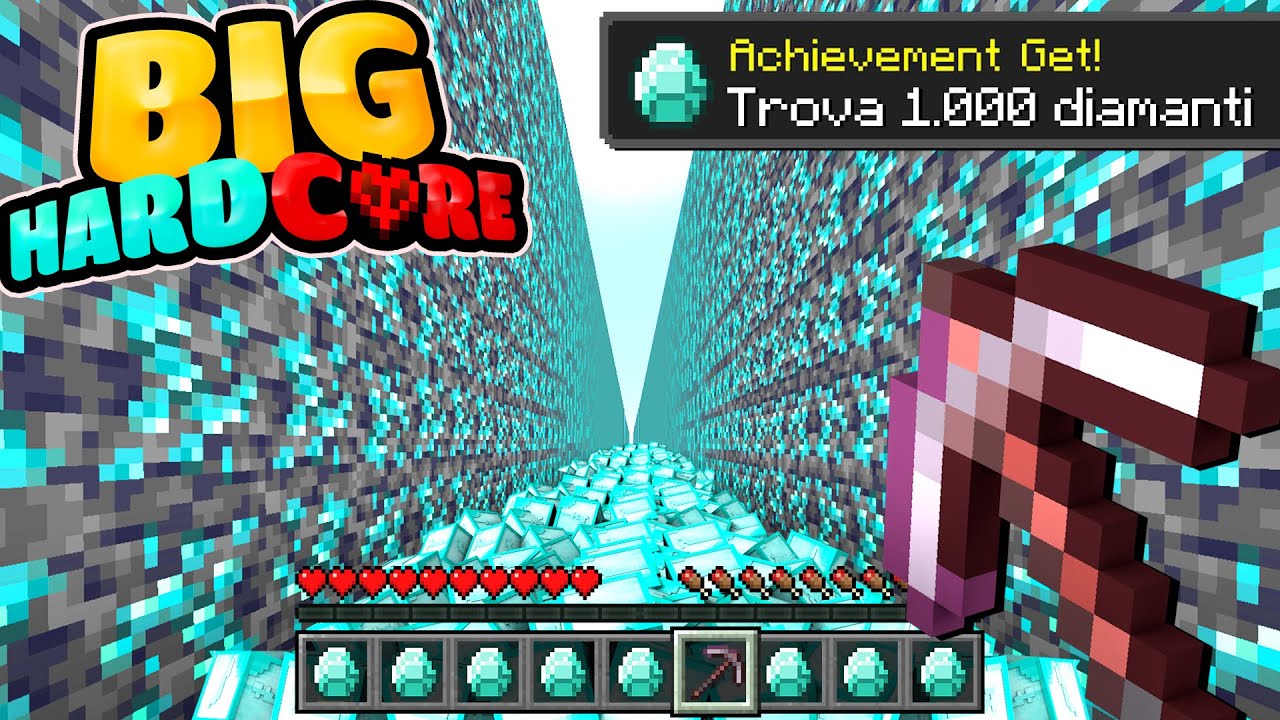 SCAVO 1.000 DIAMANTI NELLA BIG HARDCORE - MINECRAFT ITA