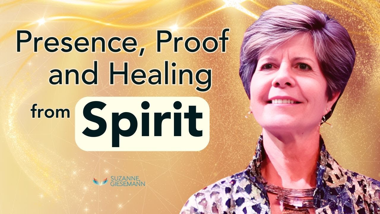 Loved ones in SPIRIT are always present PLUS message from SANAYA! | Suzanne Giesemann