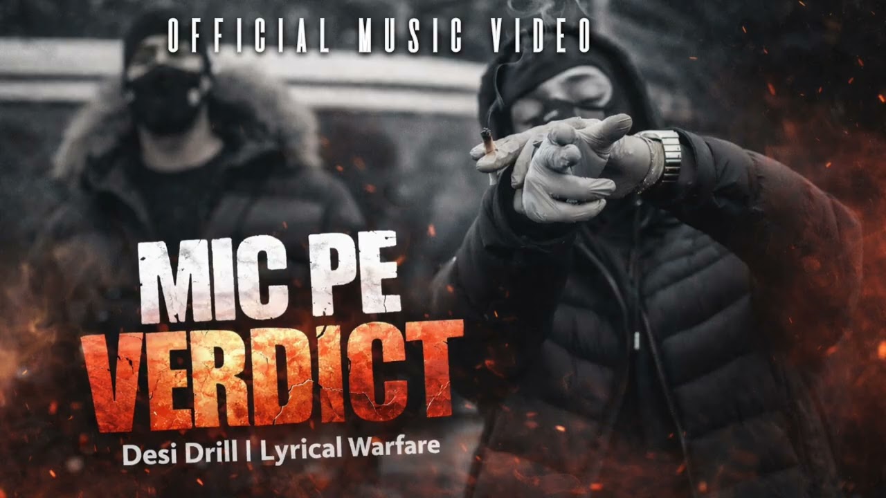 MIC PE VERDICT 🔥 | Official Music Video | Desi Drill Diss Track 2026