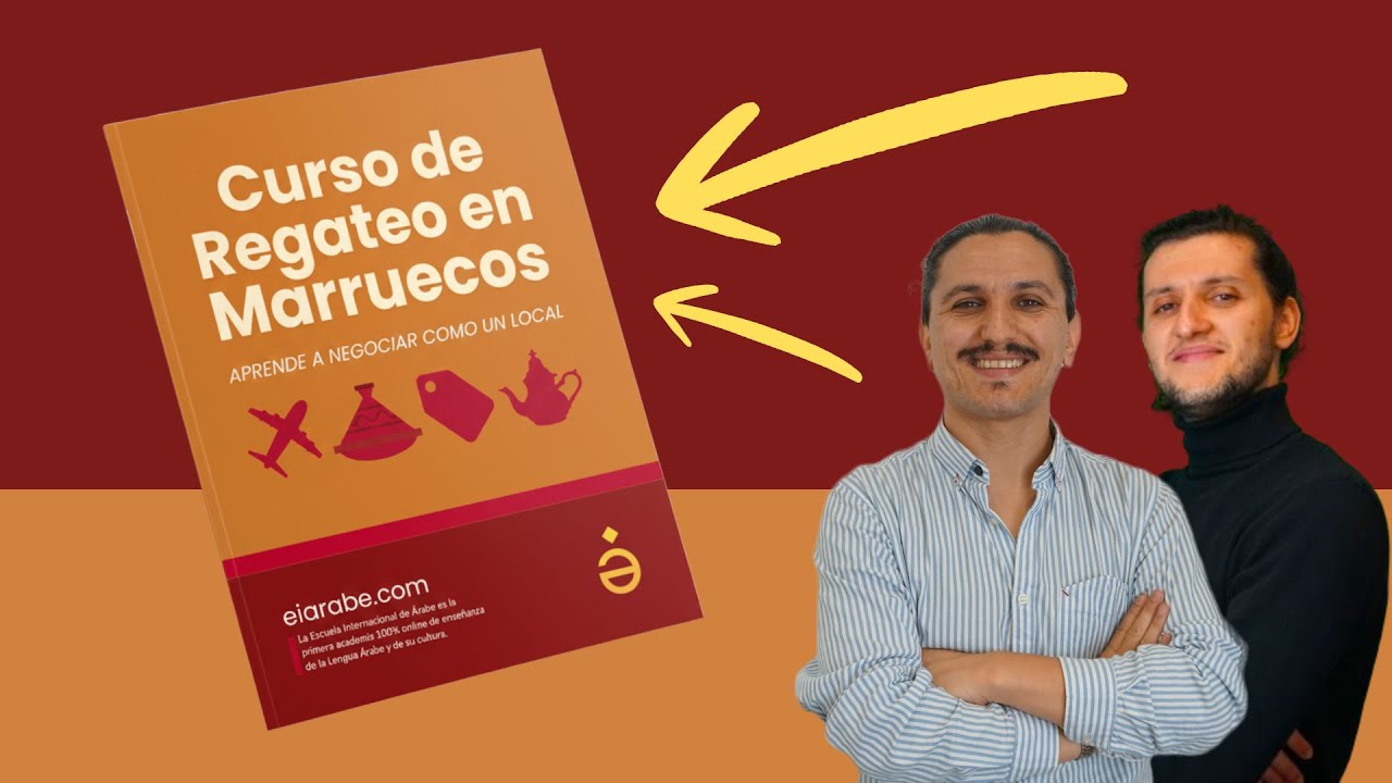 Curso de Cómo regatear en Marruecos | El regateo en los zocos de Marrakech, Tánger, Fez...