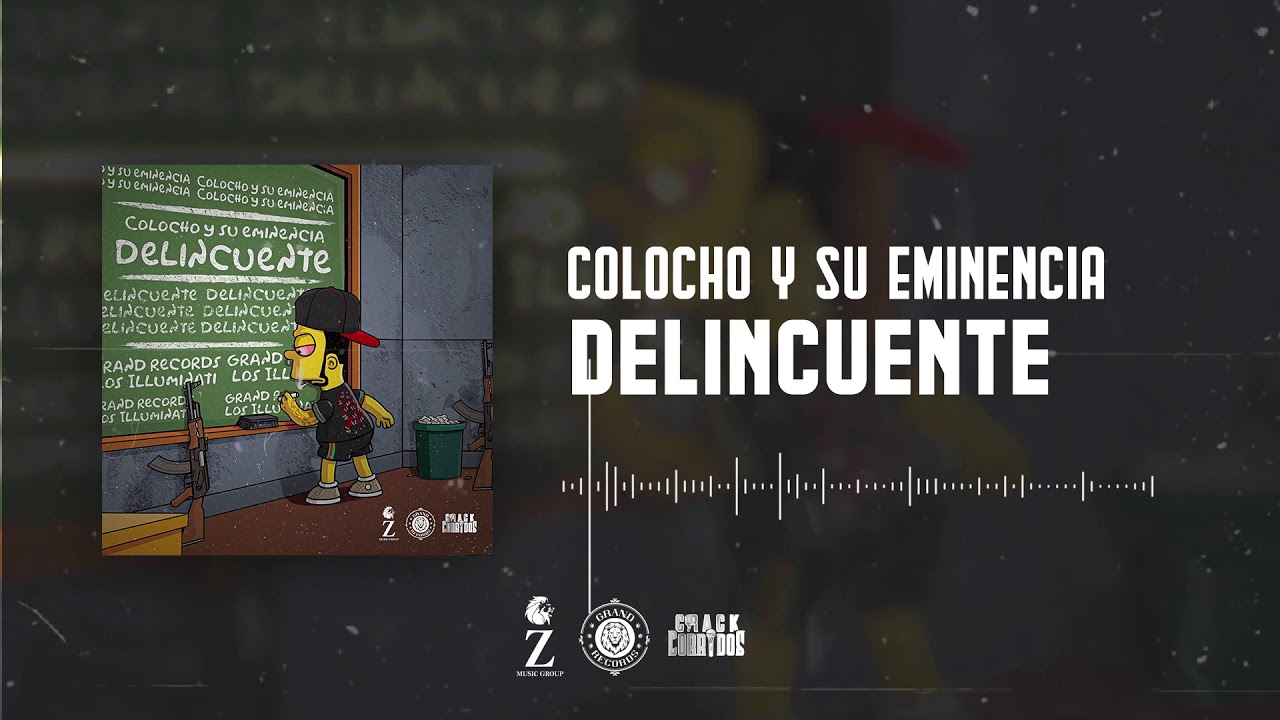 Delincuente - Colocho y Su Eminencia