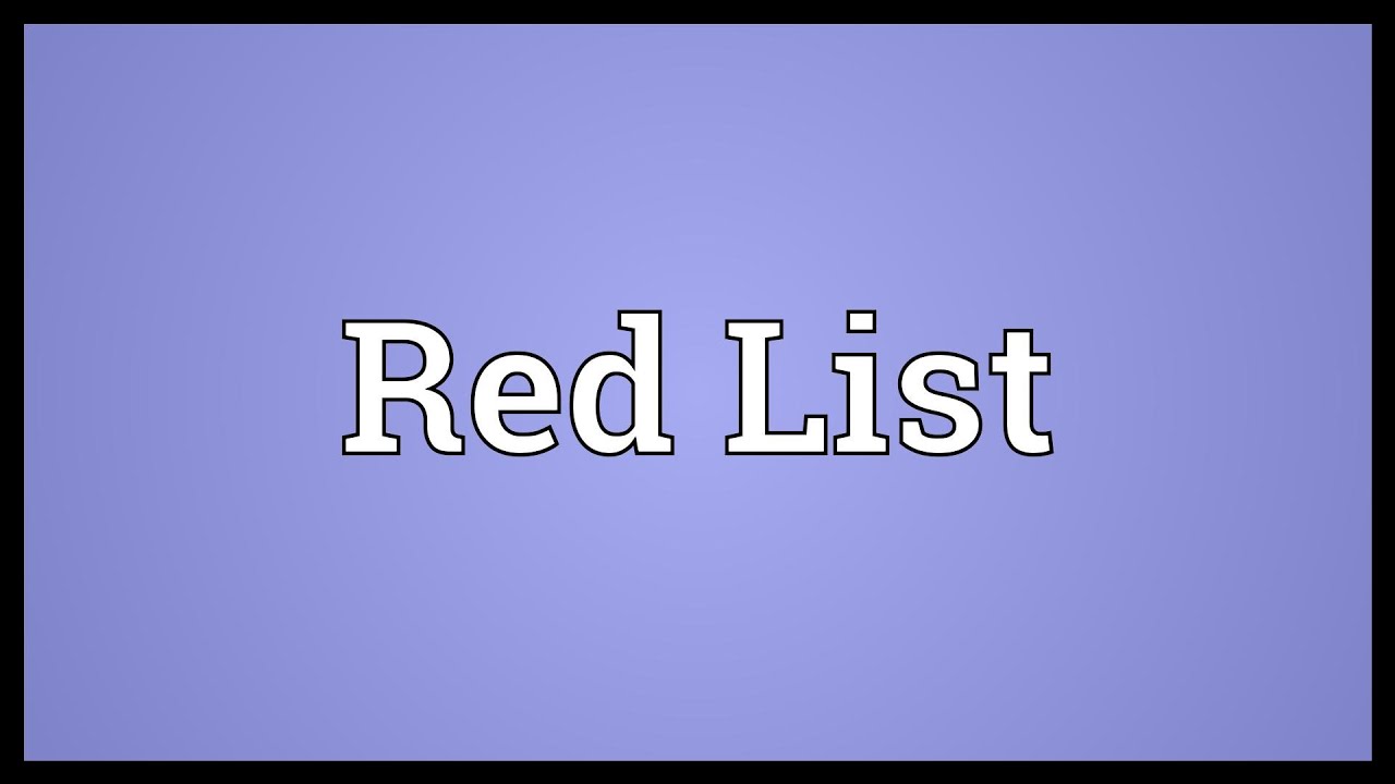 Red List Meaning