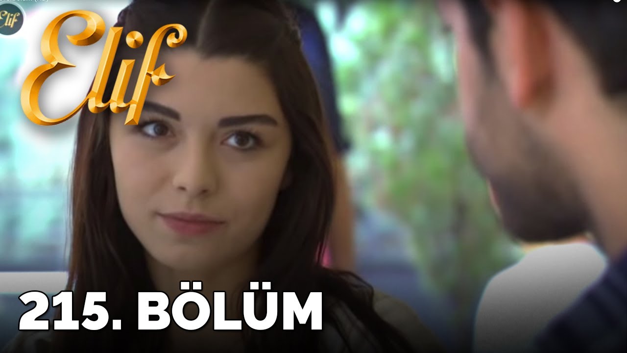 Elif - 215.B&ouml;l&uuml;m (HD)