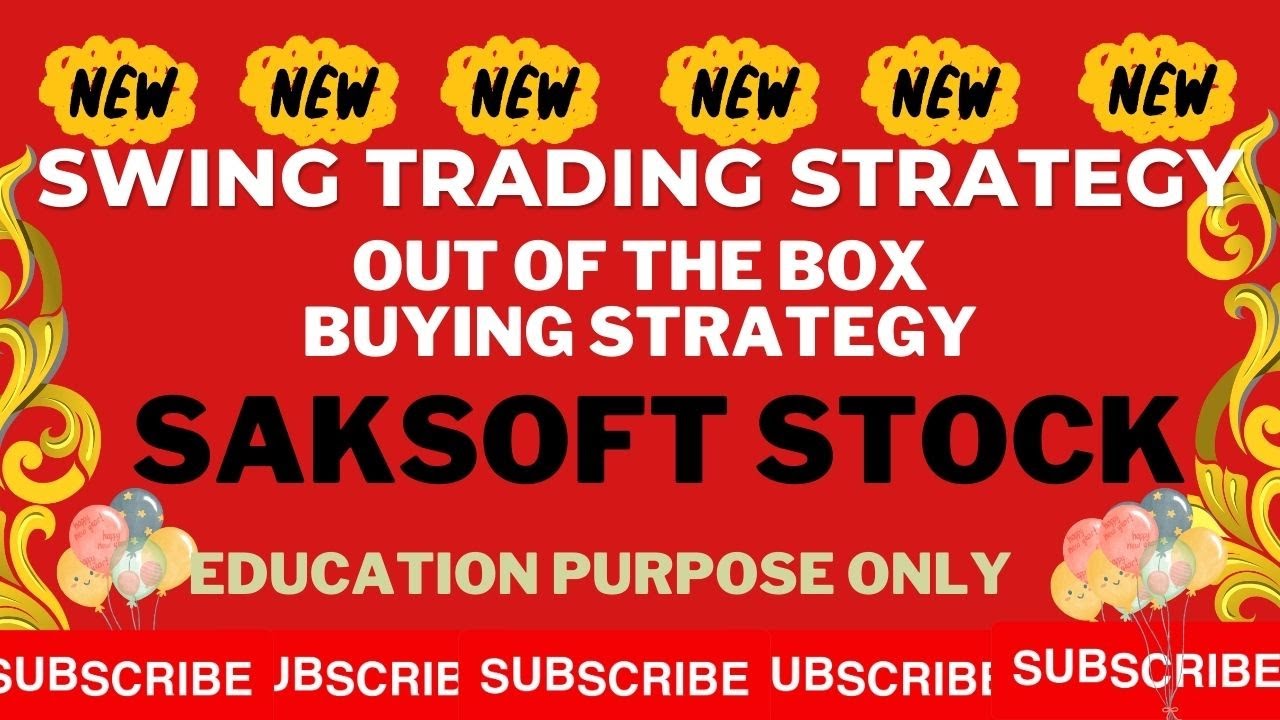 SAKSOFT SWING STOCK || OUT OF THE BOX BREAKOUT STOCK || INTRADAY AND SWING TRADING STOCK || 01-08-23