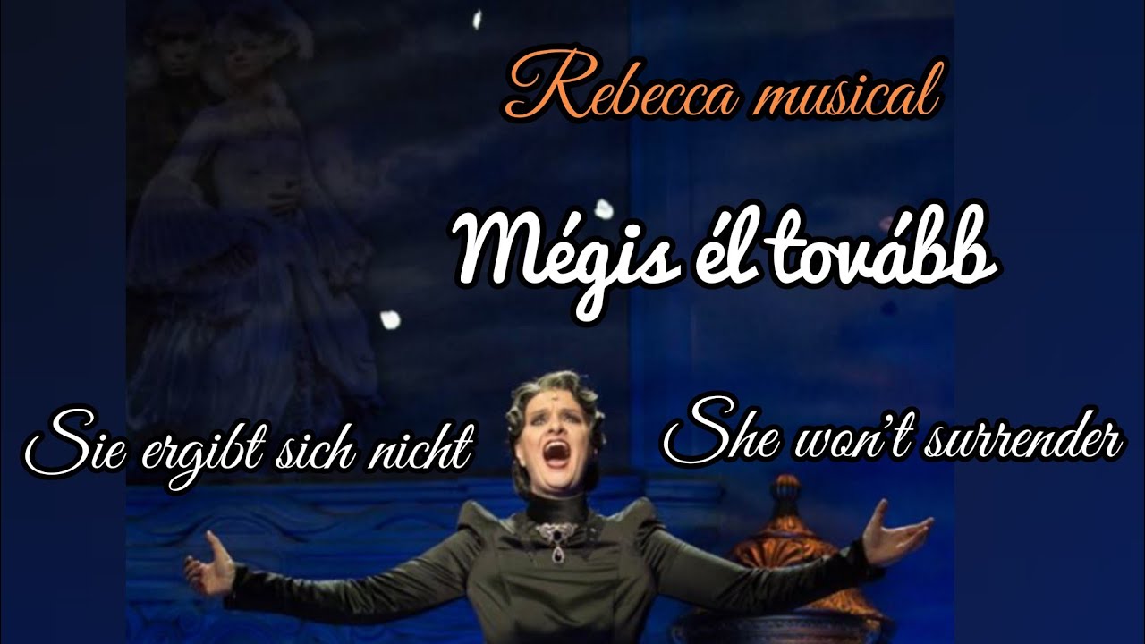 Rebecca musical karaoke - Mégis él tovább 🇭🇺/🇩🇪/🇬🇧