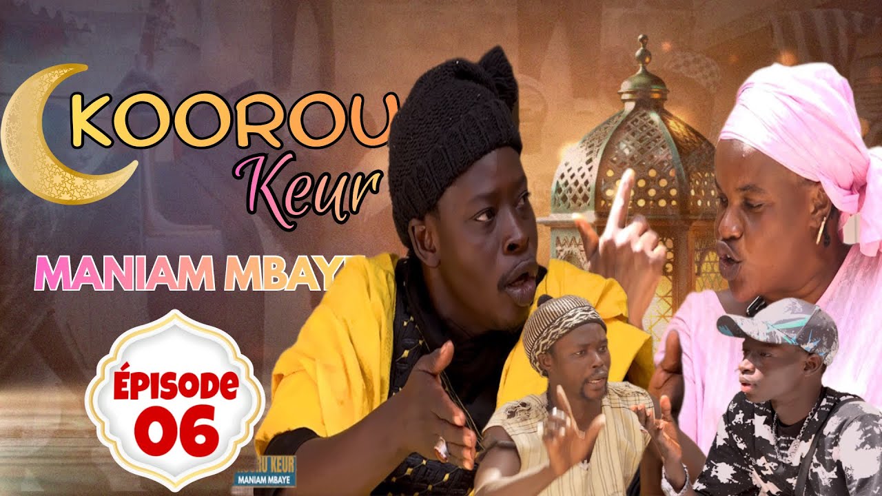 kooru Keur Maniame Mbaye Episode 6