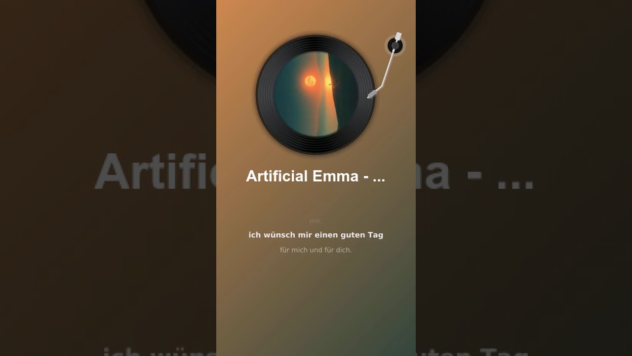 Artificial Emma - Ein guten Tag2