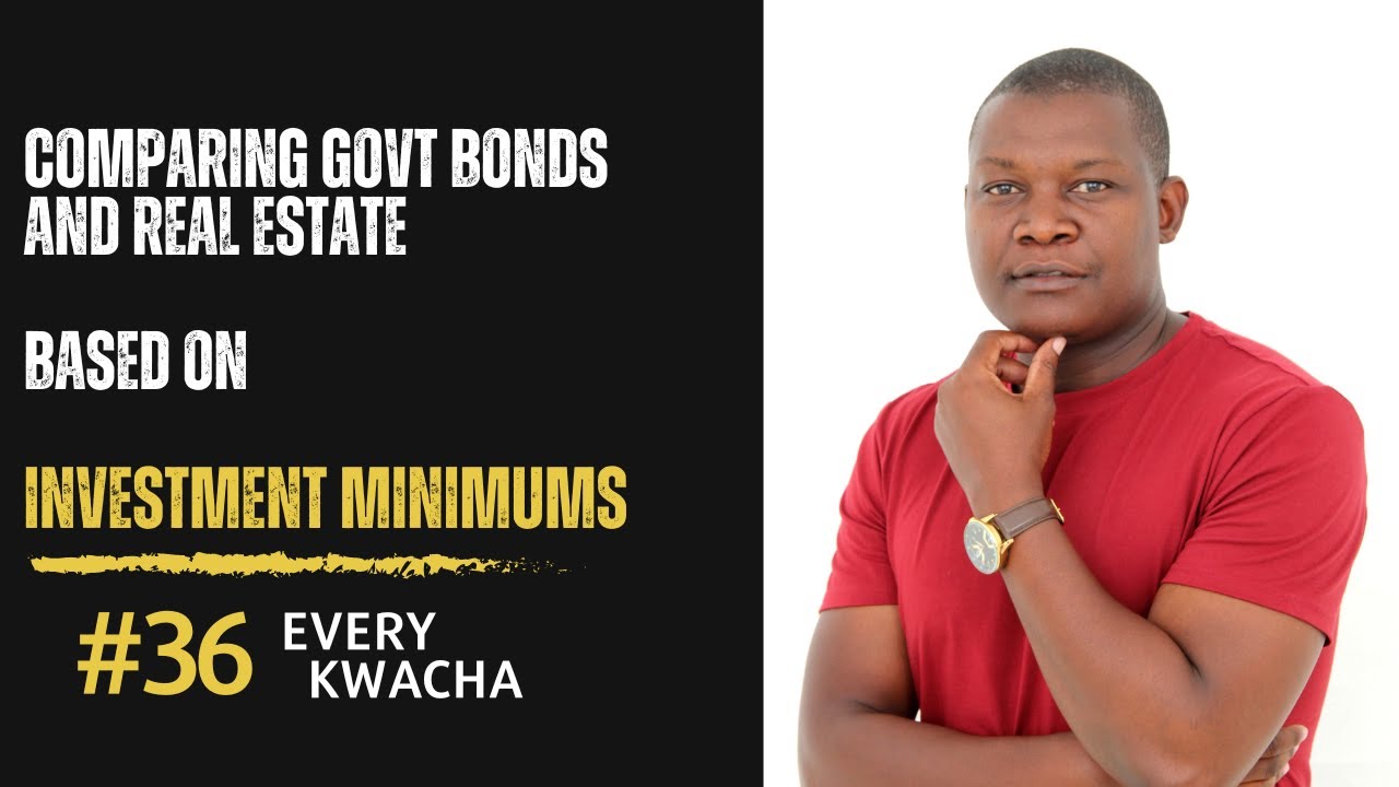 Zambia Govt Bonds Vs. Zambia Real Estate (Part 1 – A Look at Investment Minimums) | EP 36