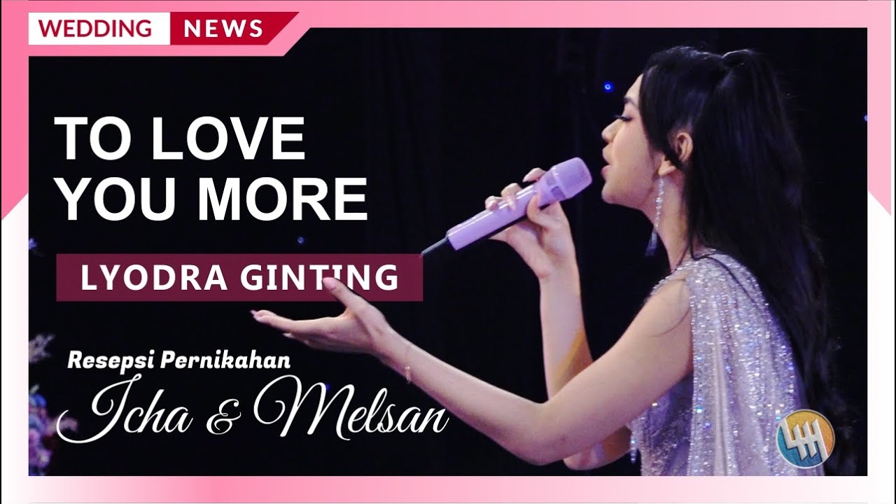 LYODRA - TO LOVE YOU MORE (PERNIKAHAN ICHA & MELSAN - DOM BALIKPAPAN KALTIM)