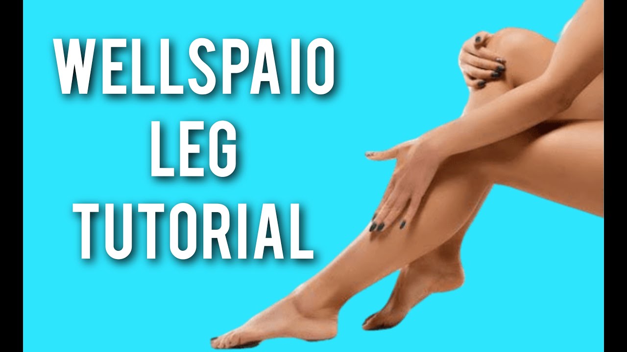 Wellspa IO Leg Tutorial
