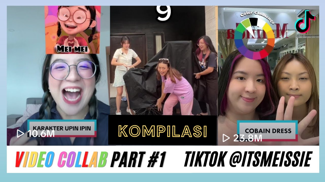 KOMPILASI TIKTOK VIDEO COLLAB @itsmeissie POKOKNYA SERU BANGET! WKWKWK XD