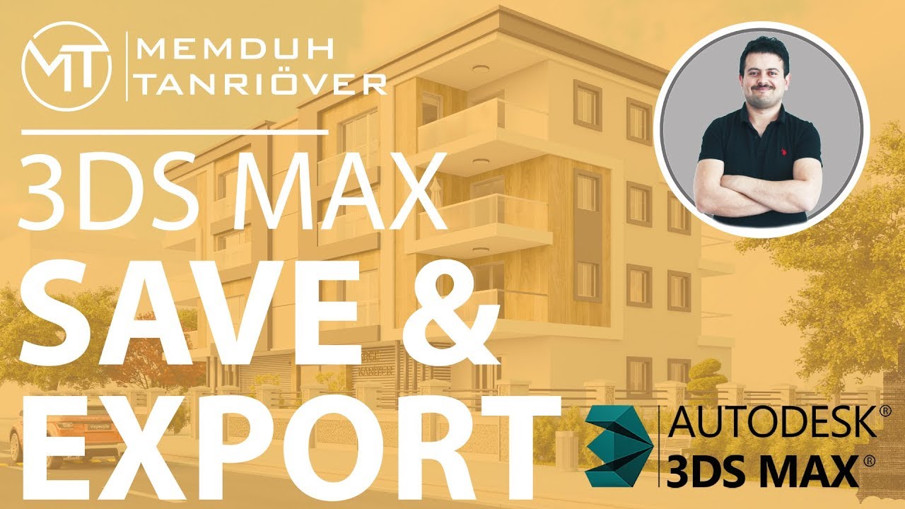 3d Studio Max Save-Save As-Export | 3d Max Dersleri | Arge Kariyer