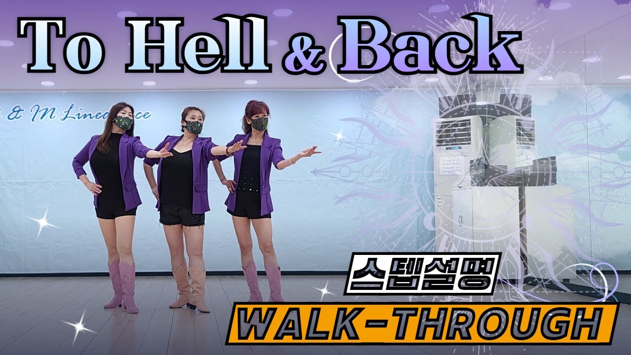 To Hell & Back Linedance Walk-through 스텝설명 / Easy Intermediate