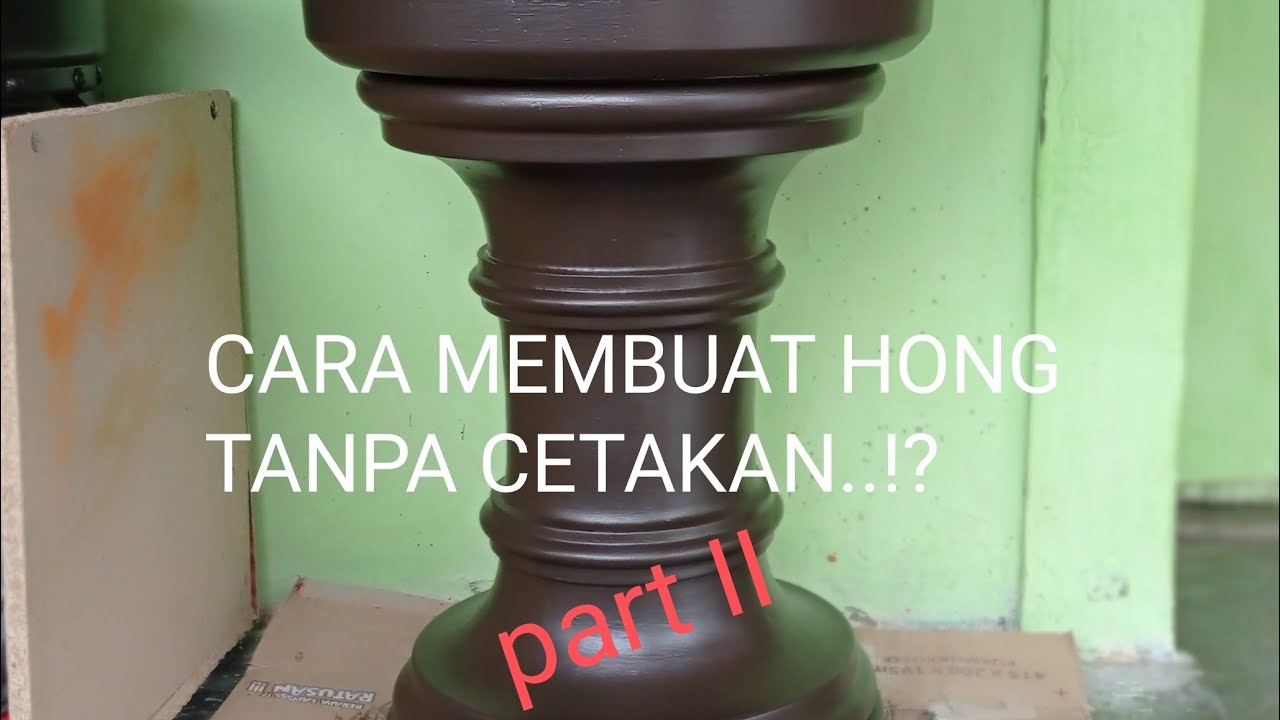 CARA Membuat hong 