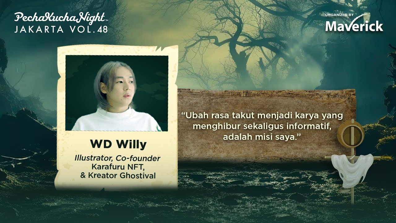 WD Willy - PechaKucha Night Jakarta Vol.48 