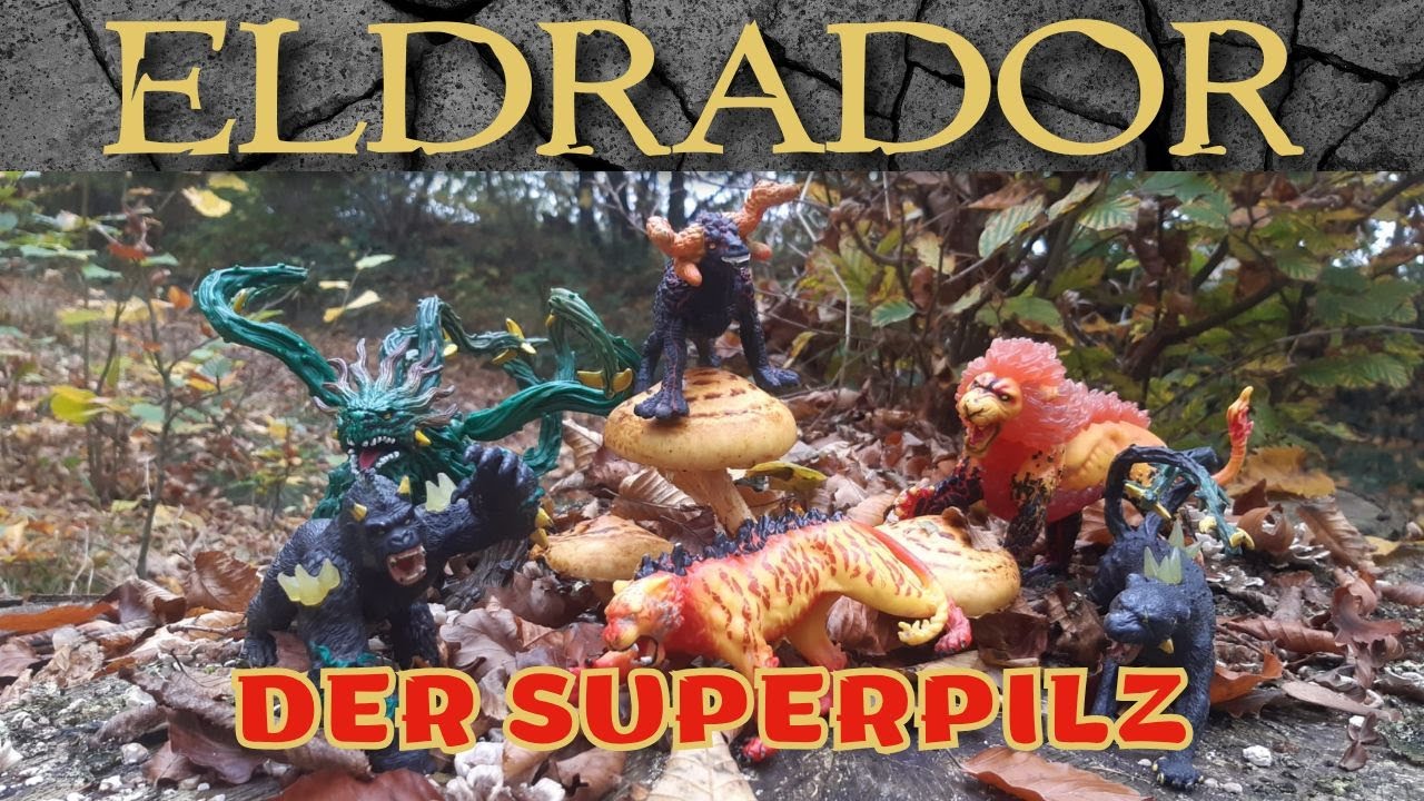 Lava gegen Dschungel - Der Superpilz von Eldrador