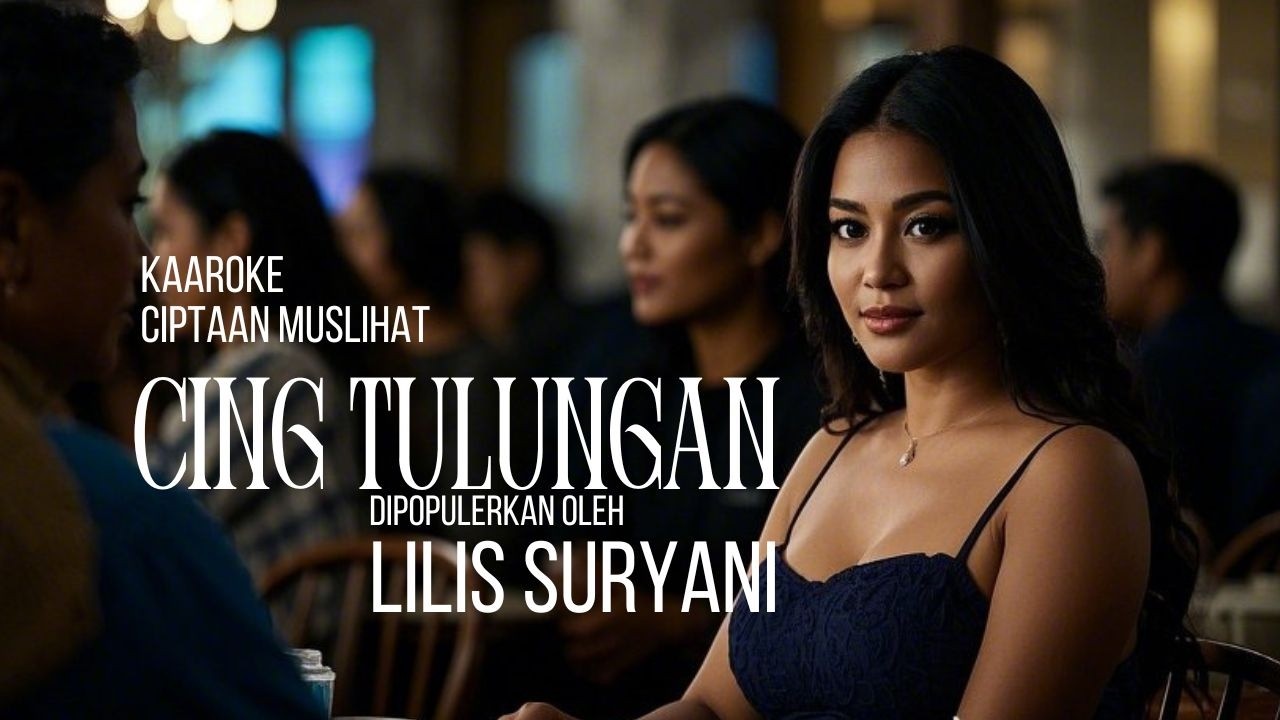 Karaoke Cing Tulungan Ciptaan Muslihat@aduwamusik