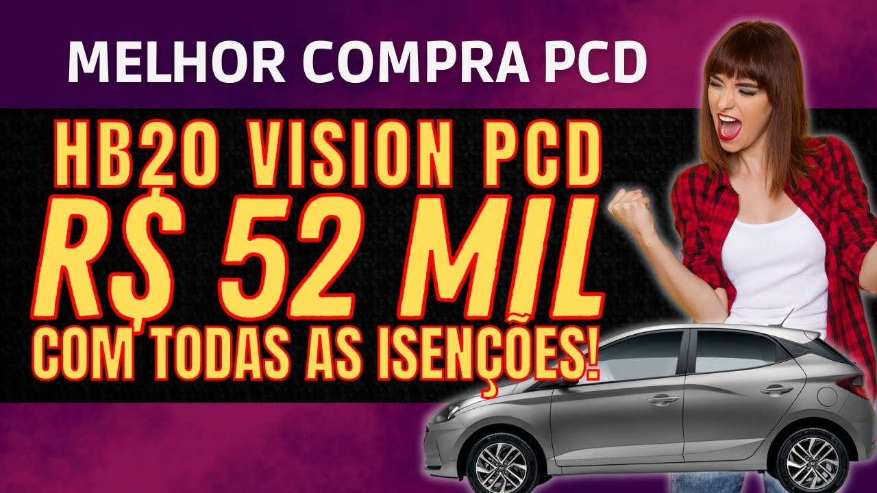 HB20 VISION PCD POR R$ 52 MIL - MELHOR COMPRA PCD