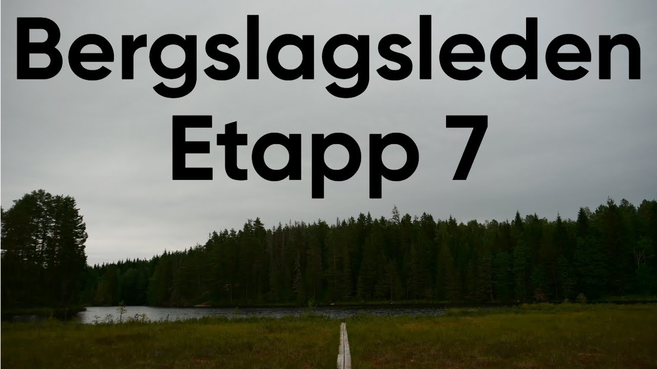 Bergslagsleden Etapp 7!