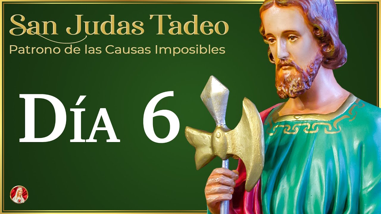 Novena de San Judas Tadeo - Día 6 #novena #sanjudastadeo