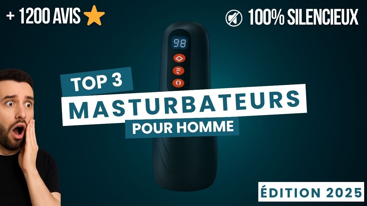 Meilleur Masturbateur Masculin 2025 | Top 3 | Sextoy pour Homme