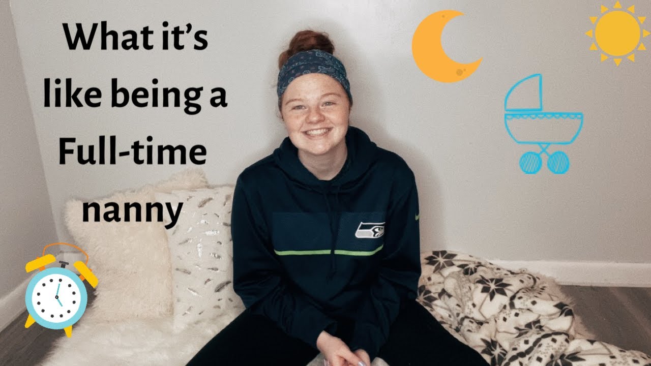 WHAT IT'S LIKE BEING A NANNY | HOW TO BECOME A NANNY| NANNY LIFE