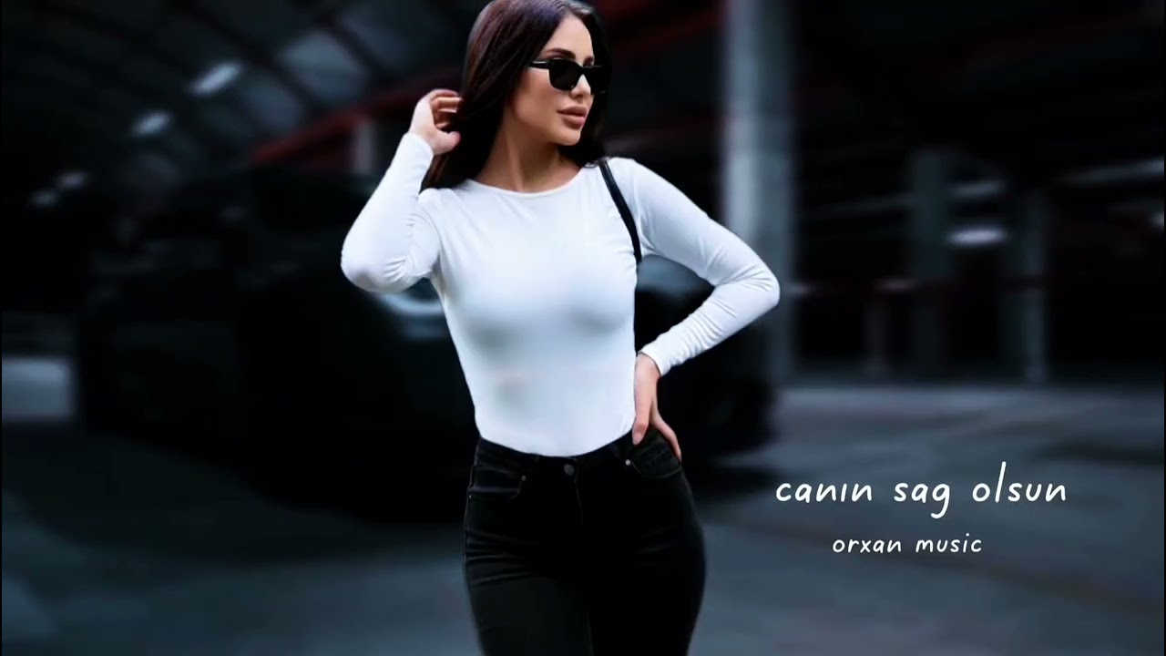 Orxan Muzik Canin sag olsun 2026 Trend remix mahnılar #orxanmuzik