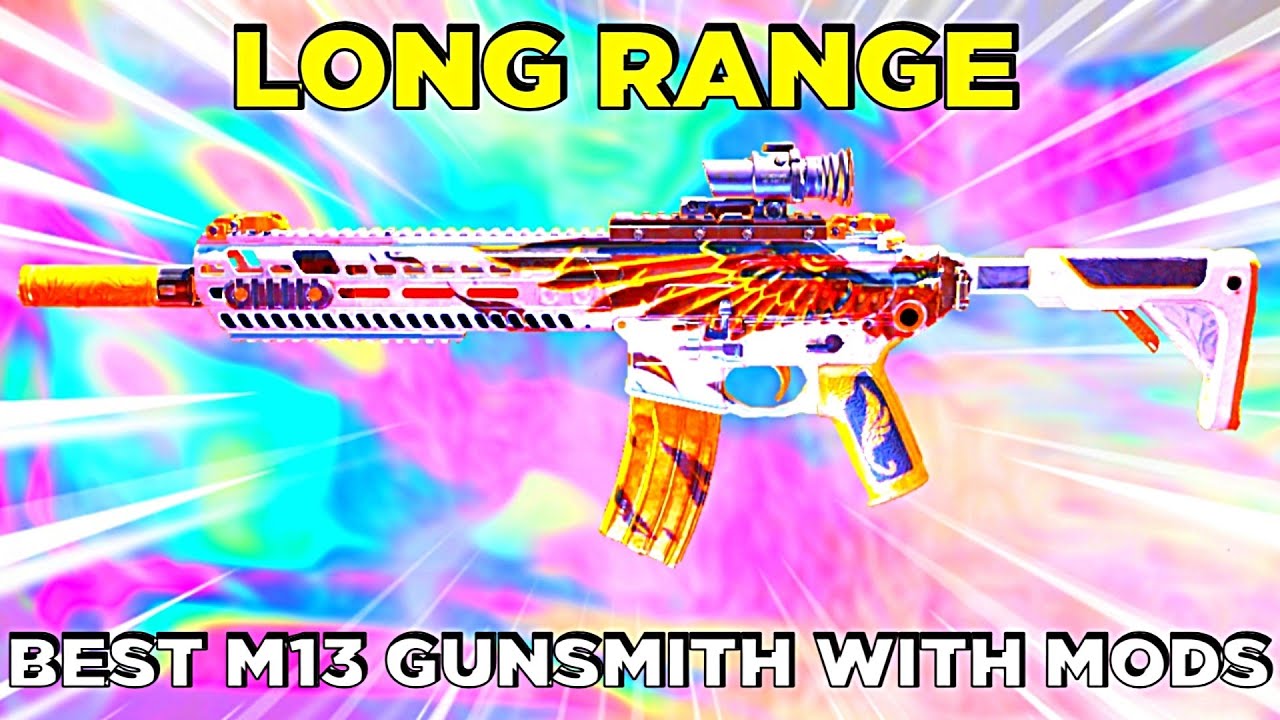 BEST M13 GUNSMITH LONG RANGE WITH MODS | M13 GUNSMITH CODM | M13 GUNSMITH CODM BR | M13 GUNSMITH