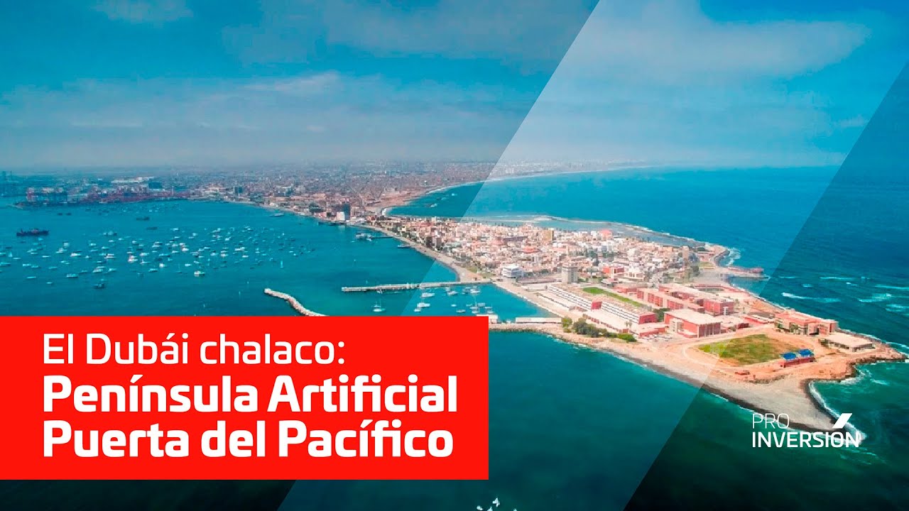 El Dubái chalaco: Península Artificial Puerta del Pacífico