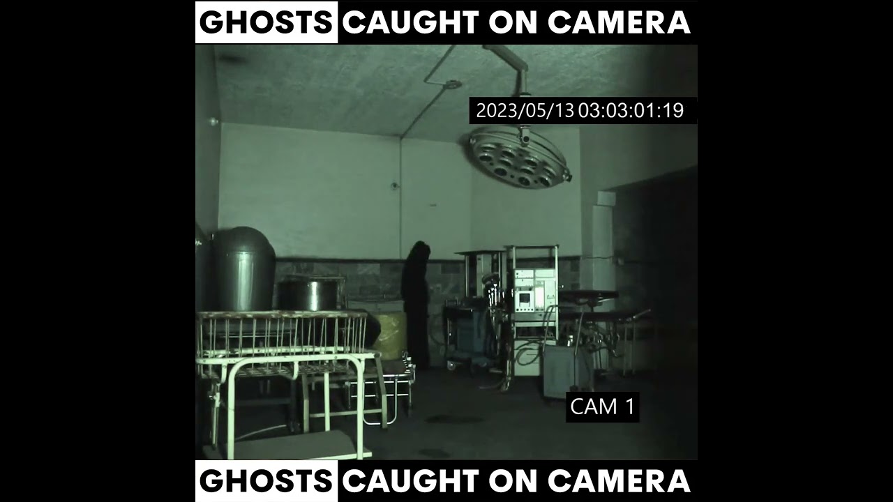 Haunted Hospital CCTV Ghost Video